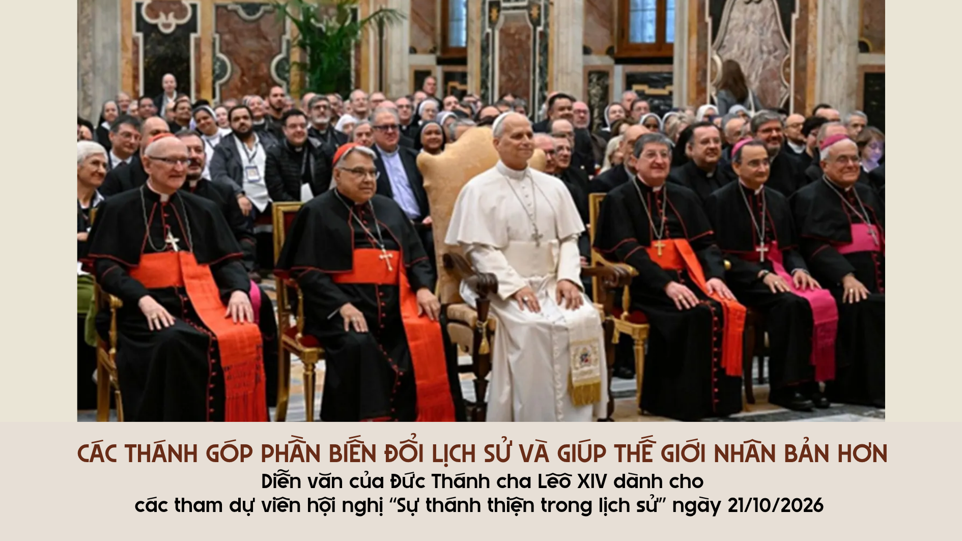 Các thánh góp phần biến đổi lịch sử và giúp thế giới nhân bản hơn